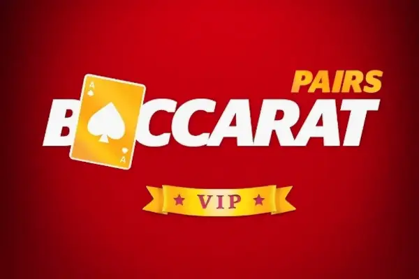 Baccarat Pairs VIP